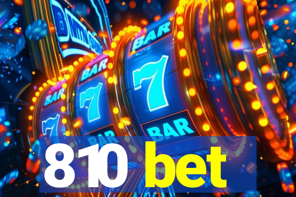 810 bet